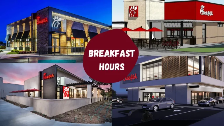 What are Chick-fil-A’s Breakfast Hours in 2025?